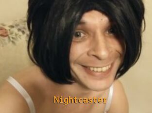 Nightcaster
