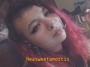 Neasweetamortis