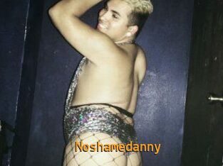 Noshamedanny