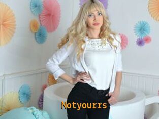 Notyourrs