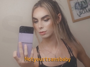 notyourtransbaby Sexcam Portal