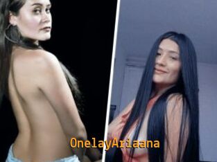 OnelayAriaana