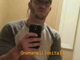 Onemanwilldoitall