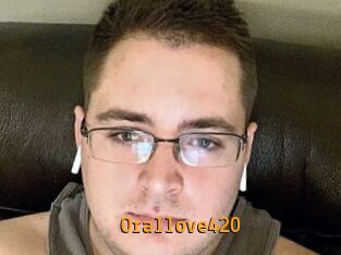 Orallove420