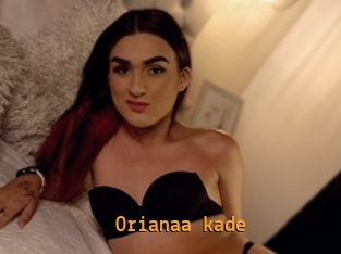 Orianaa_kade