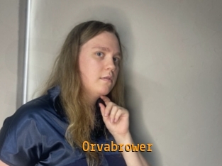 Orvabrower
