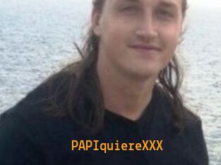 PAPIquiereXXX