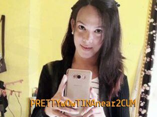 PRETTYwOwTINAnear2CUM
