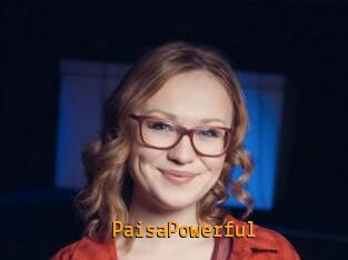 PaisaPowerful