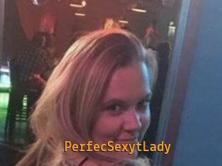 PerfecSexytLady