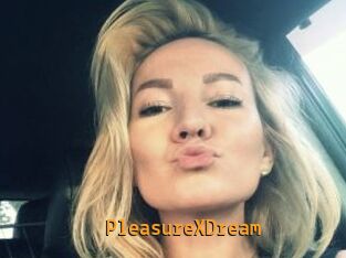 PleasureXDream