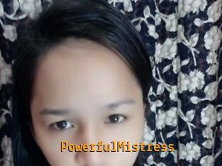 PowerfulMistress