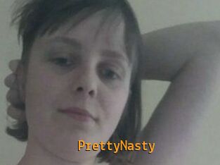 PrettyNasty