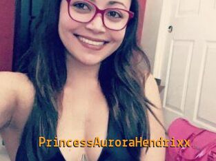 PrincessAuroraHendrixx