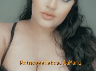 PrincessEstrellaMami