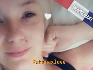 Putanaxlove