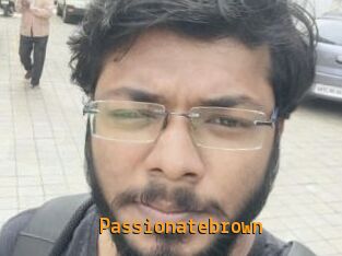 Passionatebrown