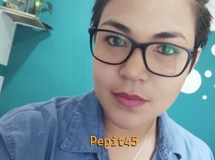 Pepit45