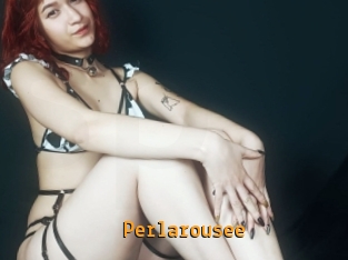 Perlarousee