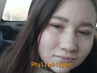 Phyllisbigger
