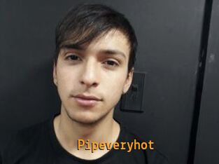 Pipeveryhot