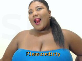 Pleasuredirty