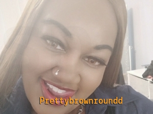 Prettybrownroundd