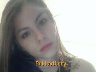 Pukkadirty