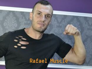 Rafael_Muscle