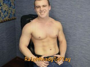 RalphReadyToPlay
