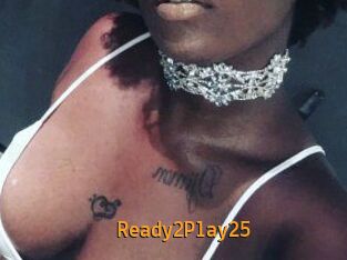Ready2Play25 Sexcam Portal