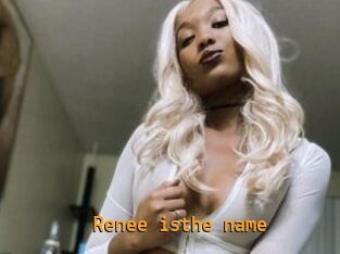 Renee_isthe_name