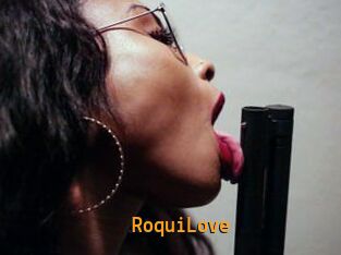 RoquiLove