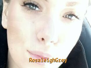 RosaleighGrey