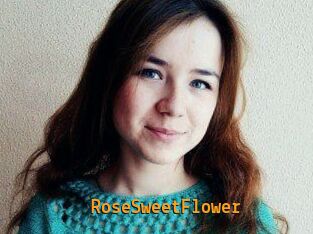 RoseSweetFlower