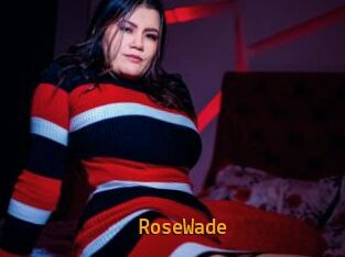 RoseWade