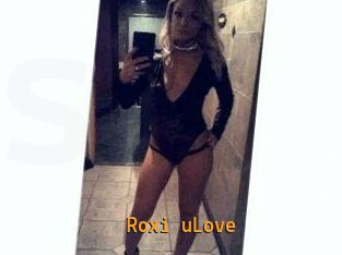Roxi_uLove