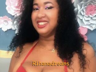 Rihanadreams
