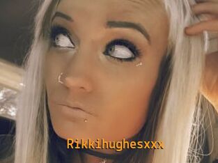 Rikkihughesxxx