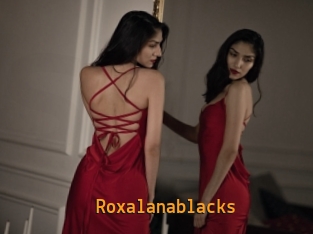 roxalanablacks Sexcam Portal