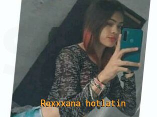 Roxxxana_hotlatin