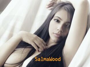SalmaWood