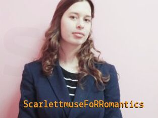 ScarlettmuseFoRRomantics