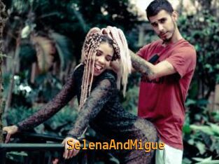 SelenaAndMigue