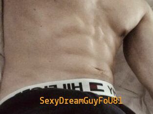 SexyDreamGuyFoU81 Sexcam Portal