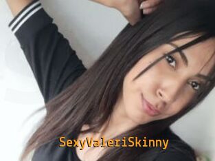 SexyValeriSkinny