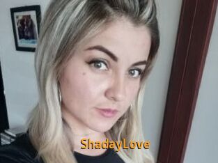 ShadayLove