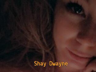 Shay_Dwayne