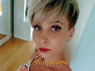 ShinyLoveMe