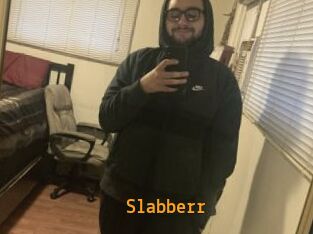 Slabberr